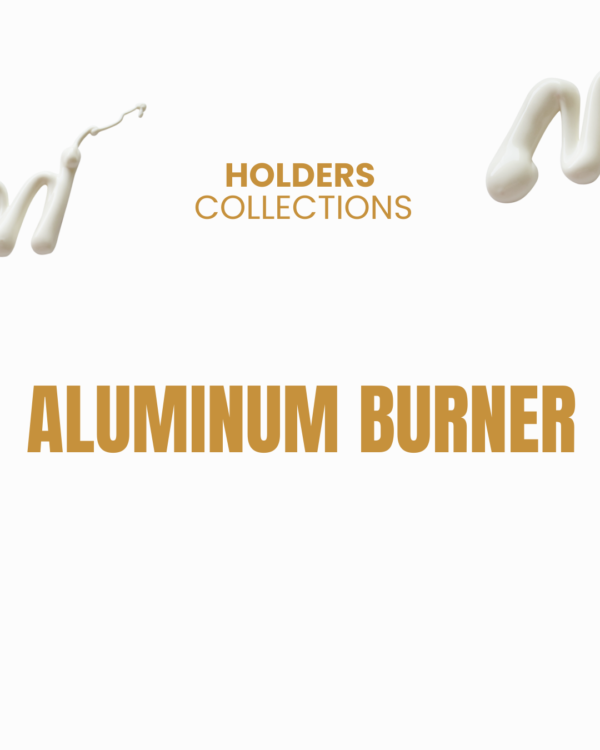 Aluminum Burner
