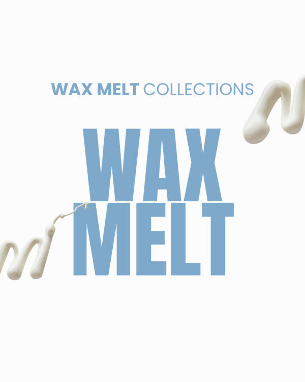Wax Melt